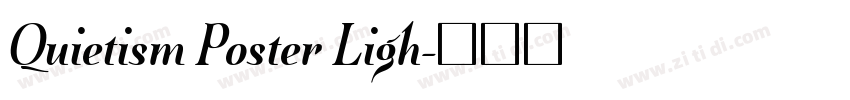 Quietism Poster Ligh字体转换